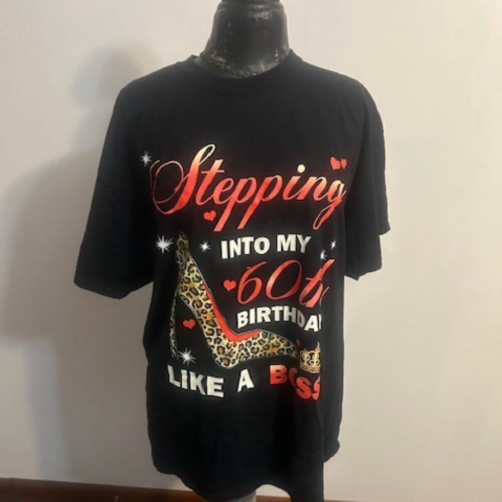 Gildan Stepping into my 6oth Birthday T-shirt, size XL